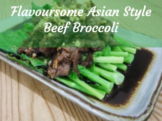 Our Flavoursome Asian Style Beef Broccoli Recipe